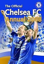 Official Chelsea FC Annual 2008 (Annual)