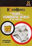 Modern Marvels: Underwear & Whiskey (Weird & Wonderful World Of The Everyday)