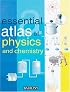 Essential Atlas of Physics and Chemistry