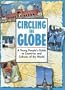 Circling the Globe: A Young Peoples Guide to Countries and Cultures of the World