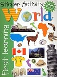 Sticker Activity World (First Learning Sticker Activity) (First Learning Sticker Activity)