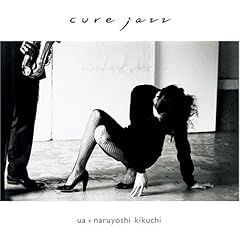 菊地成孔×UA『Cure Jazz』