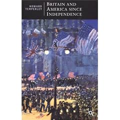 Britain and America Since Independence (British Studies)