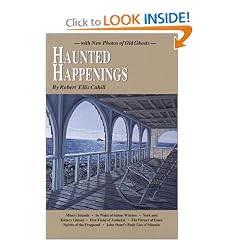 Haunted Happenings: With New Photos of Old Ghosts (New England's Collectible Classics)
