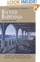 Haunted Happenings: With New Photos of Old Ghosts (New England's Collectible Classics)