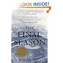 The Final Season: Fathers, Sons, and One Last Season in a Classic American Ballpark (Honoring a Detroit Legend)