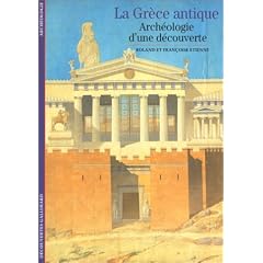 La Gr�ce antique, arch�ologie d'une d�couverte