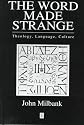 The Word Made Strange: Theology, Language, Culture