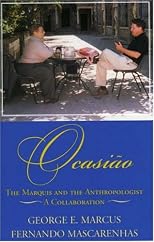 Ocasiao: The Marquis and the Anthropologist, A Collaboration: The Marquis and the Anthropologist, A Collaboration (Alterations Book Series)