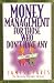 Money Management for Those Who Don't Have Any
