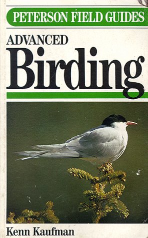 Peterson Field Guide(R) to Advanced Birding (Peterson Field Guide Series)