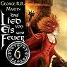 H&ouml;rbuch Das Lied von Eis und Feuer 6