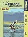 Montana Fly Fishing Guide: Wes...
