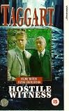Taggart - Vol. 13 - Hostile Witness [VHS] [1990]