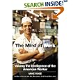The Mind at Work: Valuing the Intelligence of the American Worker