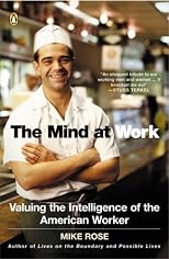 The Mind at Work: Valuing the Intelligence of the American Worker