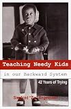  : Teaching Needy Kids in Our Backward System