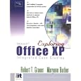Exploring Microsoft Office XP: Integrated Exercises by  Robert T. Grauer and Maryann Barber