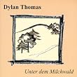 Unter dem Milchwald. 2 CDs.