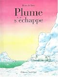 Plume s'échappe