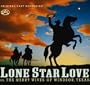 Lone Star Love (2004 Original Off-Broadway Cast)
