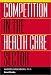 Competition in the Health Care Sector: Past, Present, and Future:Proceedings of a Conference Sponsored by the Bureau of Economics, Federal Trade Commission, March 1978