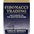 Fibonacci Trading : How to Master the Time and Price Advantage