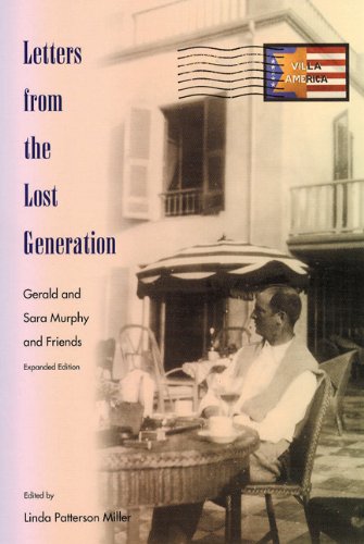 Letters from the Lost Generation: Gerald and Sara Murphy and FriendsFrom Brand: University Press of Florida