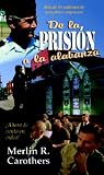 de la Prision a la Alabanza