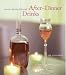 After-Dinner Drinks: Choosing, Serving and Enjoying