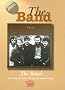Classic Albums - The Band: The Band