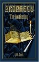 Prophecy: The Awakening