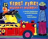 Fire! Fire! Hurry! Hurry!