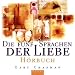 Die f�nf Sprachen der Liebe, 1 Audio-CD
