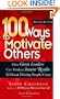 100 Ways to Motivate Others: How Great Leaders Can Produce Insane Results Without Driving People Crazy