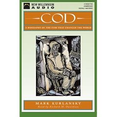 Cod: A Biography of the Fish That Changed the World
