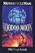 Motorcycleman: Voodoo Moon