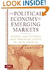 The Political Economy of Emerging Markets: Actors, Institutions and Crisis in Latin America