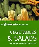 Vegetables and Salads (The Carluccio's collection)