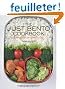 The Just Bento Cookbook: Everyday Lunches to Go