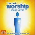 The Best Worship Songs...Ever!
