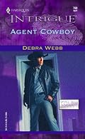 Agent Cowboy (The Colby Agency, Book 18) (Harlequin Intrigue Series #768)