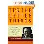 It's the Little Things: Everyday Interactions That Anger, Annoy, and Divide the Races