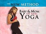 The New Method - Baby & Mom Pre Natal Yoga