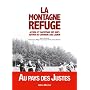 La montagne refuge : Accueil et sauvetage des juif&hellip de Patrick CABANEL