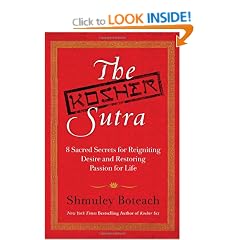 The Kosher Sutra: Eight Sacred Secrets for Reigniting Desire and Restoring Passion for Life