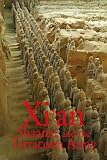 Xian, Shaanxi and The Terracotta Army, Second Edition (Odyssey Illustrated Guides)