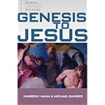Genesis to Jesus (Journey Through Scripture) book cover