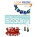 Creative Beading, Vol. 2: The Best Projects from a Year of Bead&Button Magazine (Bead & Button Books)