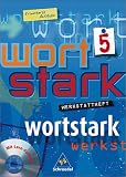 wortstark - Themen und Werkst&auml;tten f&uuml;r den Deutschunterricht - Ausgabe 2003: Wortstark - Werkstattheft 5 - Erweiterte Ausgabe - Inkl - CD-ROM - Berlin, .. - .. - Realschule, Regionale Schule - 